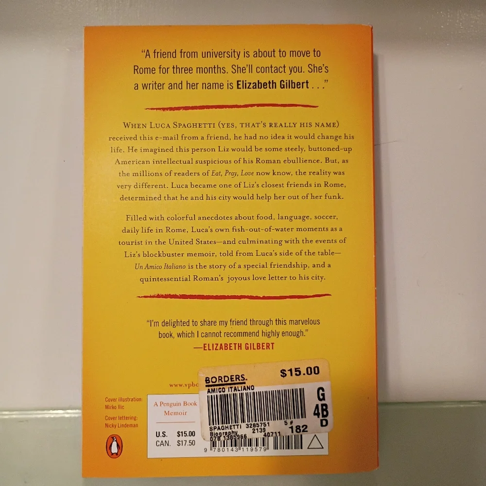 Un Amico Italiano: Eat, Pray, Love in Rome - Paperback By Spaghetti, Luca
